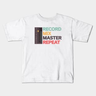 Record. Mix. Master. Repeat. Kids T-Shirt